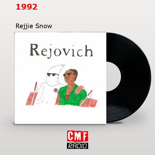 1992 – Rejjie Snow