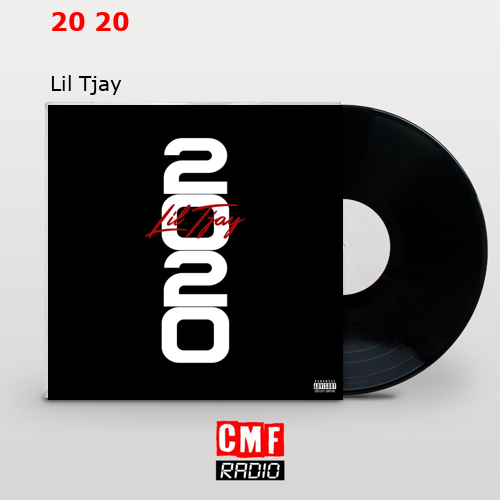 20 20 – Lil Tjay