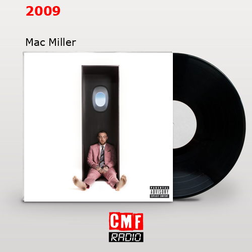2009 – Mac Miller
