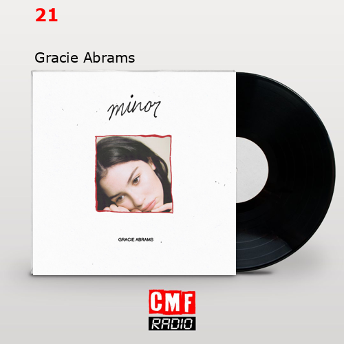 21 – Gracie Abrams