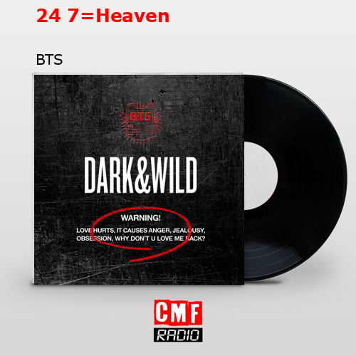 24 7=Heaven – BTS