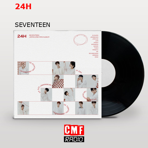 24H – SEVENTEEN