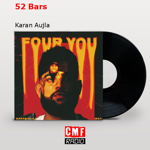 52 Bars – Karan Aujla
