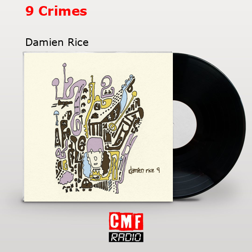 9 Crimes – Damien Rice