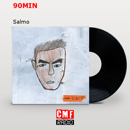 90MIN – Salmo