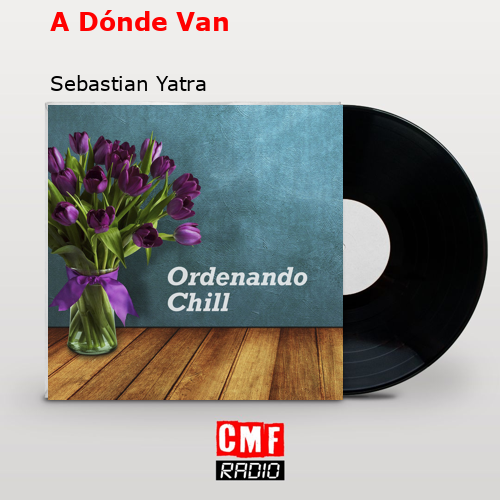 final cover A Donde Van Sebastian Yatra