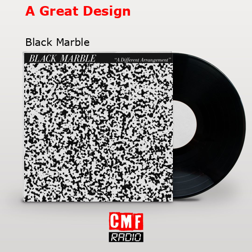 A Great Design – Black Marble