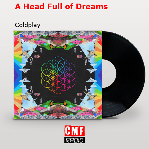 final cover A Head Full of Dreams Coldplay
