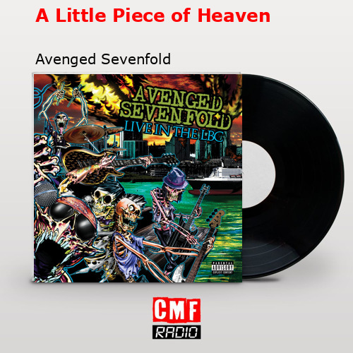 Cantar A Little Piece Of Heaven - Avenged Sevenfold