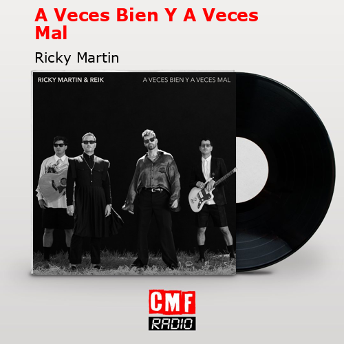 final cover A Veces Bien Y A Veces Mal Ricky Martin