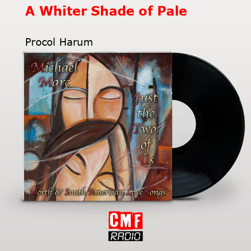 final cover A Whiter Shade of Pale Procol Harum