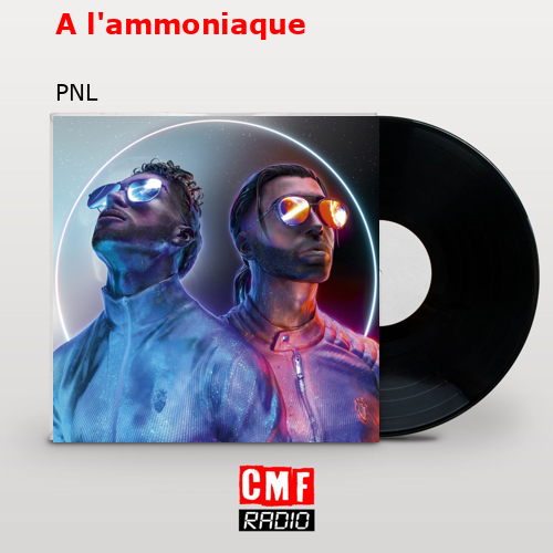 A l’ammoniaque – PNL