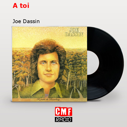 A toi – Joe Dassin