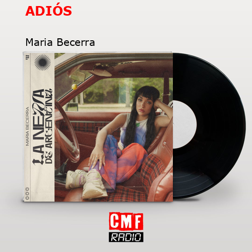 ADIÓS – Maria Becerra
