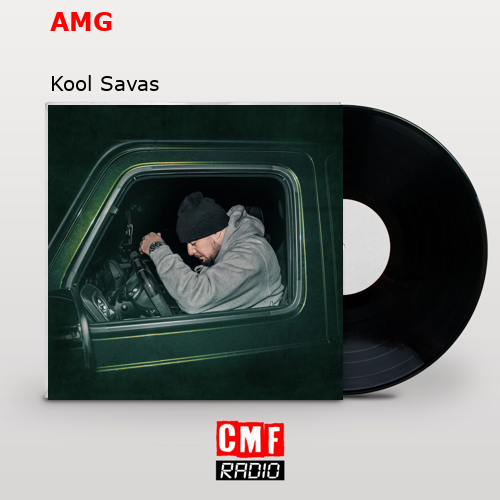 AMG – Kool Savas
