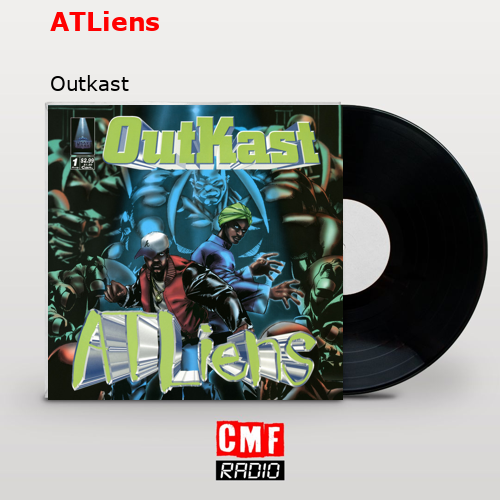 ATLiens – Outkast