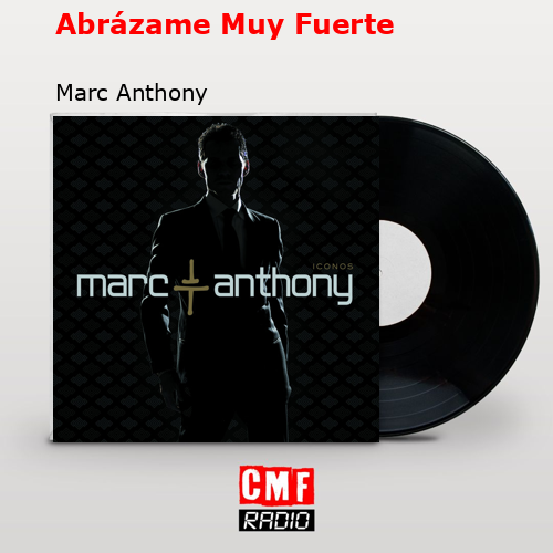 final cover Abrazame Muy Fuerte Marc Anthony