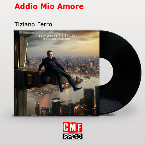 final cover Addio Mio Amore Tiziano Ferro
