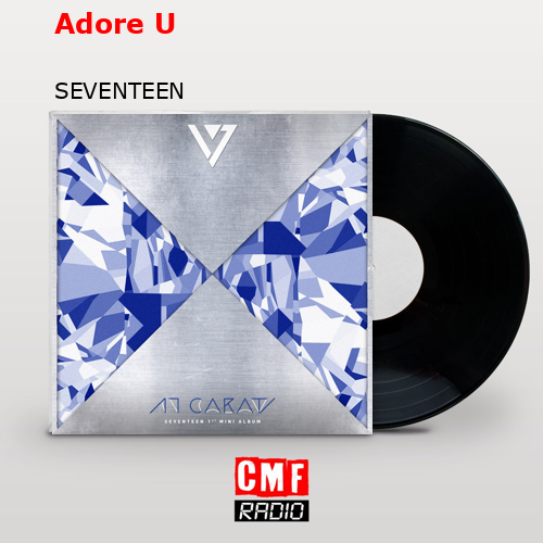 Adore U – SEVENTEEN