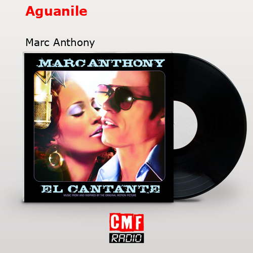 Aguanile – Marc Anthony