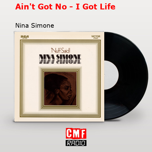 final cover Aint Got No I Got Life Nina Simone
