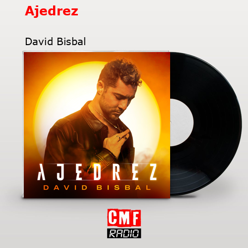 Ajedrez – David Bisbal