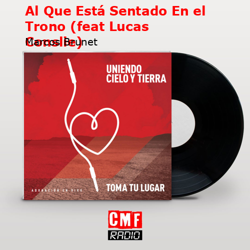 final cover Al Que Esta Sentado En el Trono feat Lucas Conslie Marcos Brunet