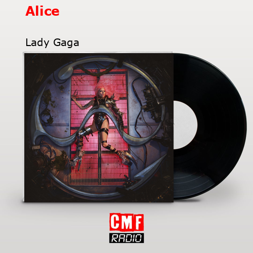 final cover Alice Lady Gaga