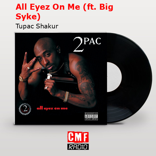 final cover All Eyez On Me ft. Big Syke Tupac Shakur