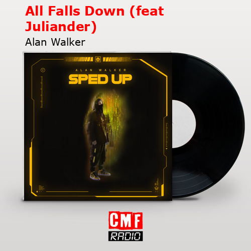 final cover All Falls Down feat Juliander Alan Walker
