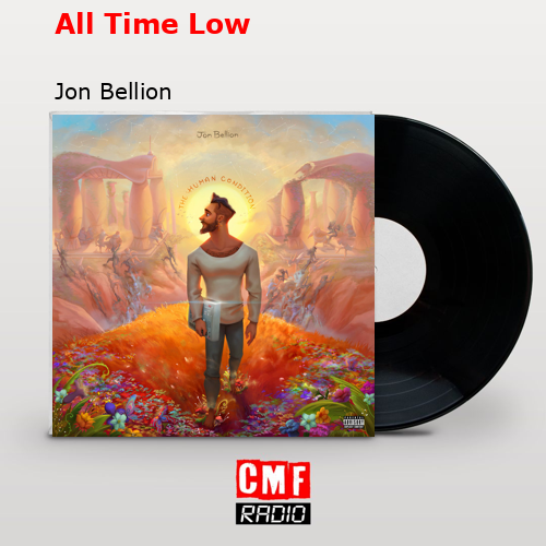 All Time Low – Jon Bellion