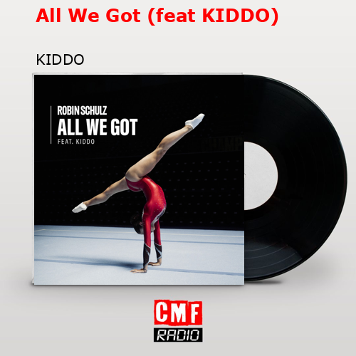 final cover All We Got feat KIDDO KIDDO