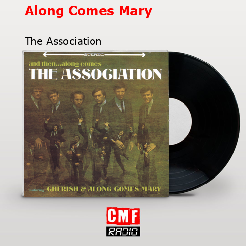 Along Comes Mary – The Association