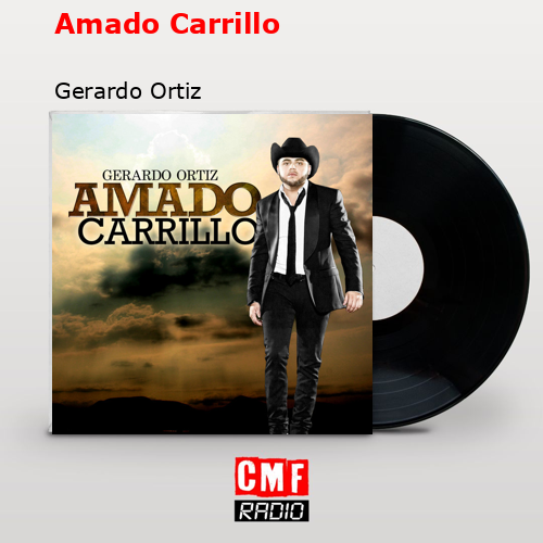 final cover Amado Carrillo Gerardo Ortiz