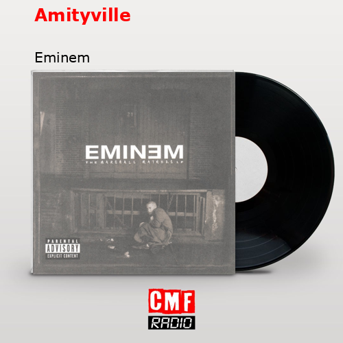 Amityville – Eminem