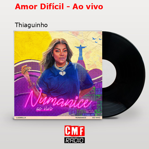 Amor Difícil – Ao vivo – Thiaguinho