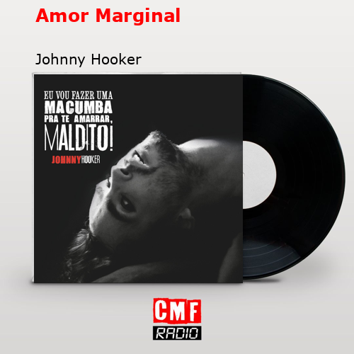 final cover Amor Marginal Johnny Hooker