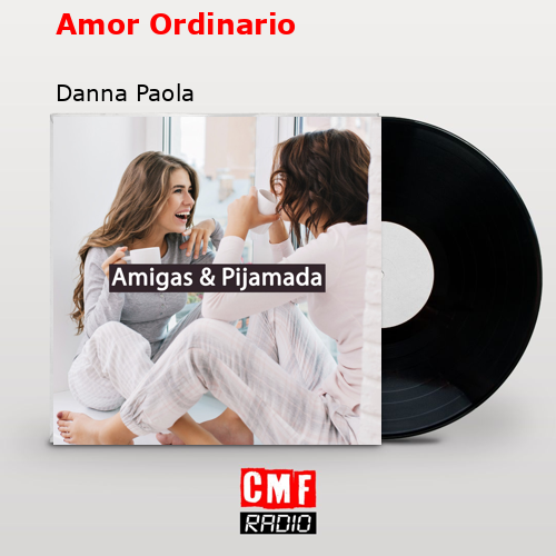 Amor Ordinario – Danna Paola