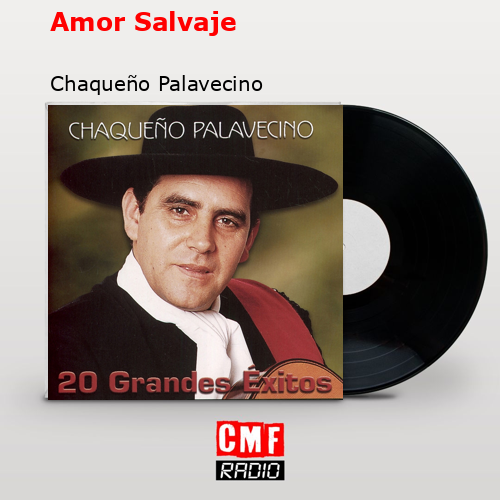 final cover Amor Salvaje Chaqueno Palavecino
