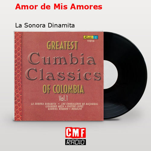 final cover Amor de Mis Amores La Sonora Dinamita