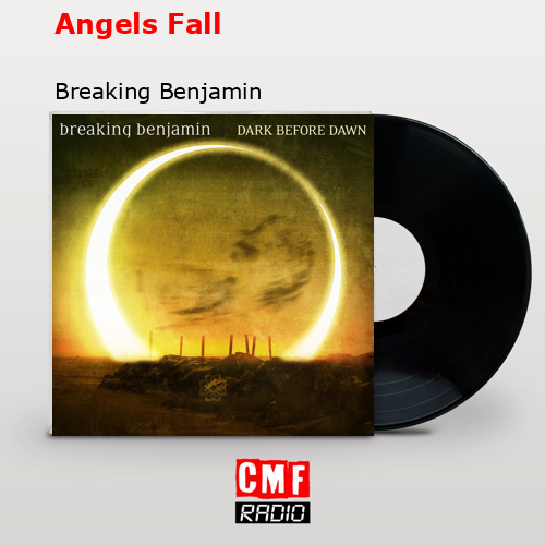 Angels Fall – Breaking Benjamin