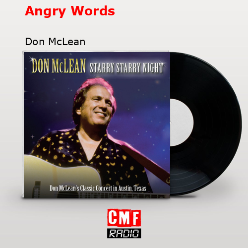 Angry Words – Don McLean