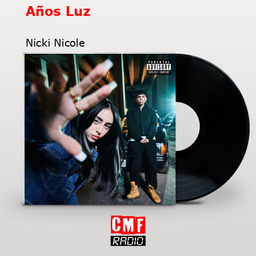 Años Luz – Nicki Nicole