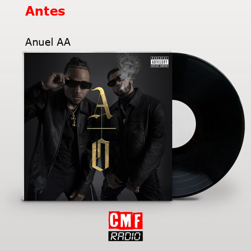 Antes – Anuel AA