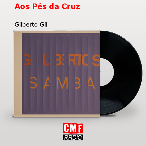 final cover Aos Pes da Cruz Gilberto Gil