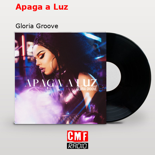 final cover Apaga a Luz Gloria Groove