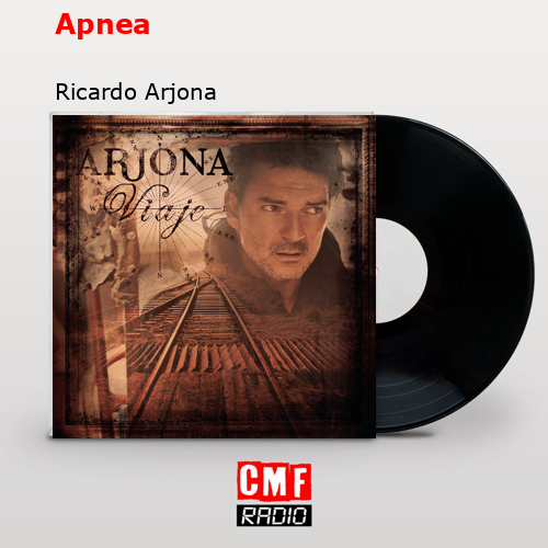 Apnea – Ricardo Arjona
