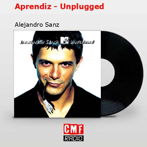 final cover Aprendiz Unplugged Alejandro Sanz