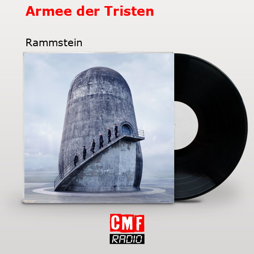 Armee der Tristen – Rammstein