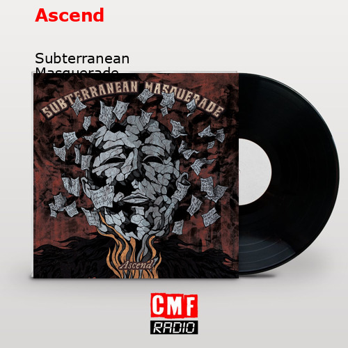 Ascend – Subterranean Masquerade